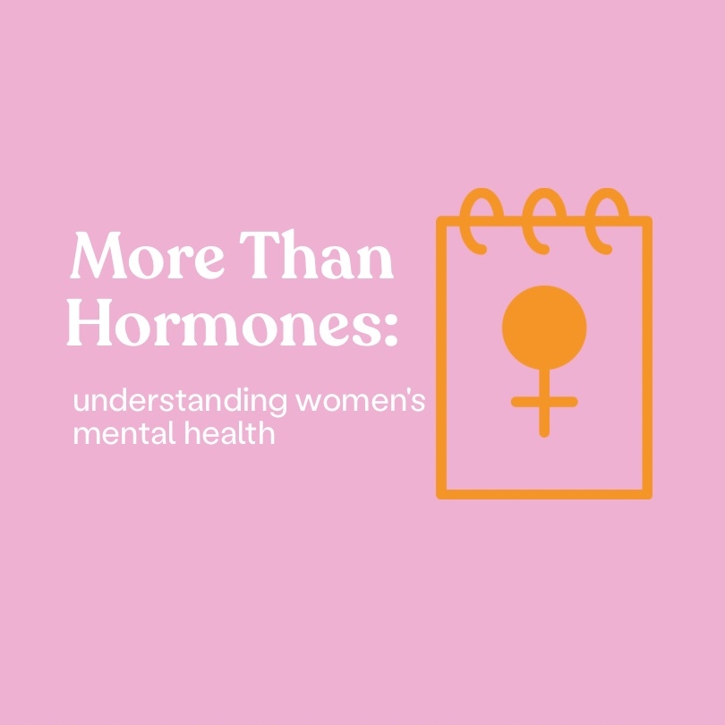More Than Hormones: Understanding Women’s Mental Health