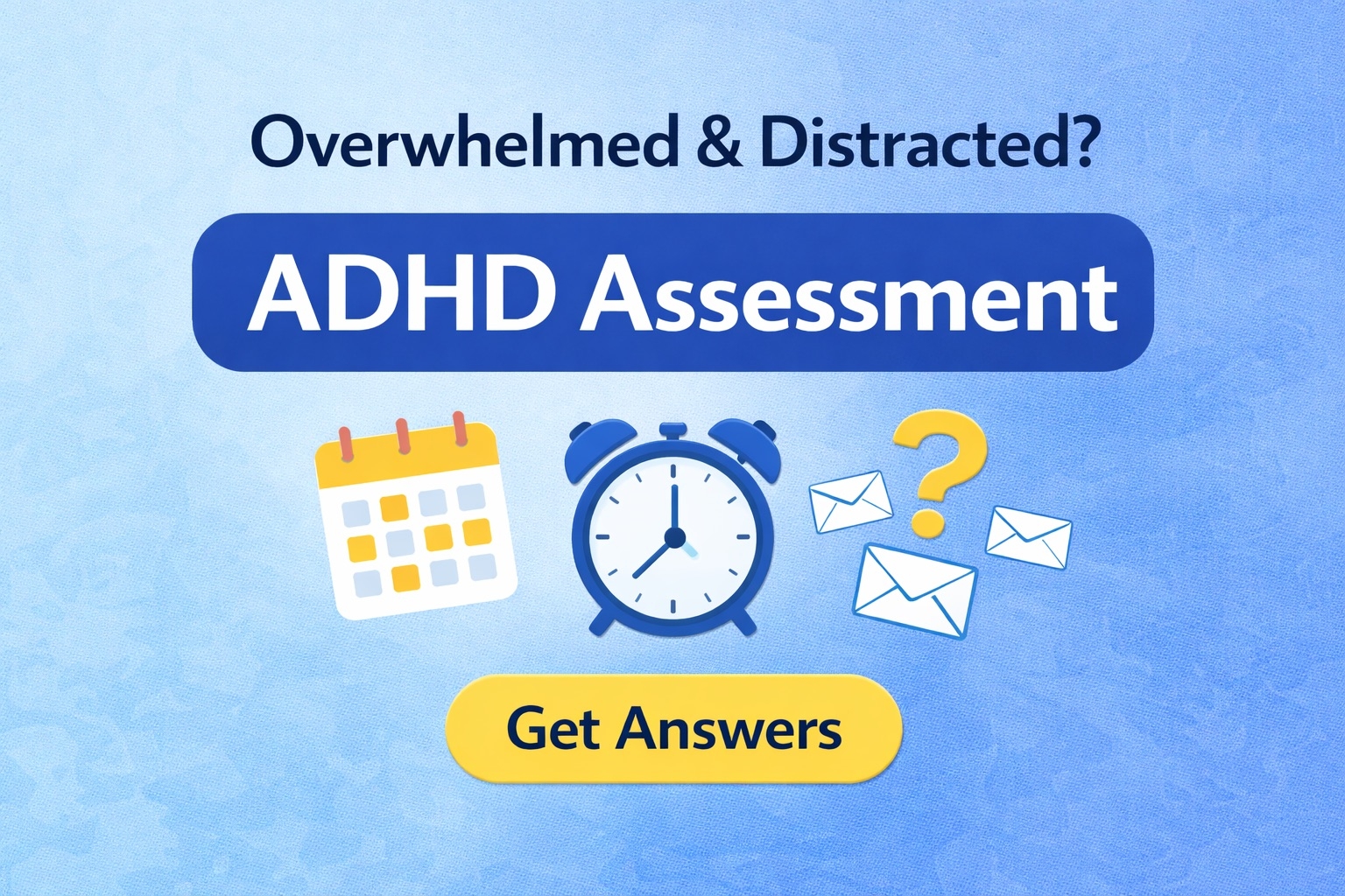 Adult ADHD Assessments